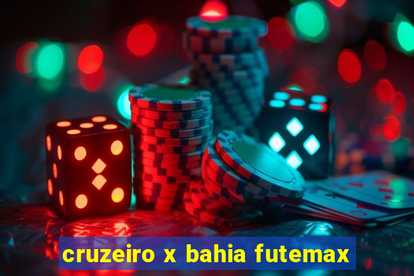 cruzeiro x bahia futemax